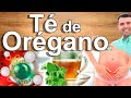 Te De Orégano En Ayunas - Para Qué Sirve? Beneficios Para Tu Salud Y Belleza - Circulación, Presión