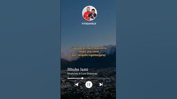 Thumbnail of Mashelela and Luve Dubazane - Ithuba Lami Song Lyrics