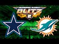 COWBOYS vs. DOLPHINS - Monday Night Blitz 2.