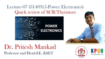 GTU 3140915 Quick review of Thyristor/SCR