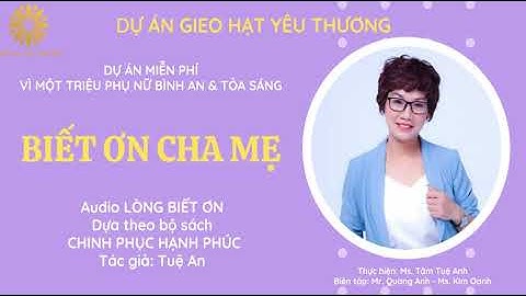 BIẾT ƠN CHA MẸ