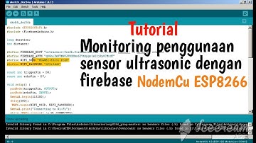 Pengunaan Sensor Ultrasonic Dengan Firebase | NodemCu Esp 8266 Wifi