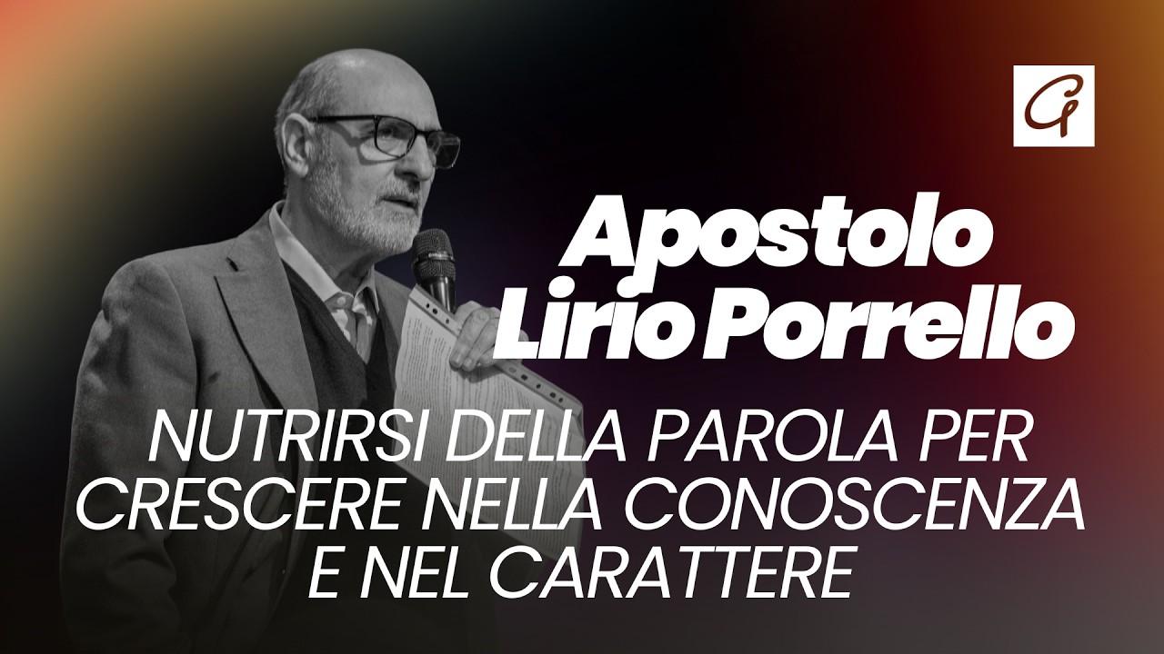 08/02/26 - Nutrirsi della Parola per crescere nella conoscenza e nel carattere - Ap. Lirio Porrello