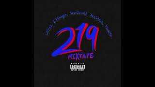219 - Finest feat. ITSloger, Lil Sinz & JemzMaid