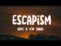 Raye Feat. 070 Shake - Escapism (Lyrics)