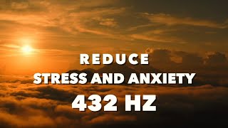 Reduce Stress with 432 Hz Relaxing Piano Music/ Meditation / Deep Sleep / Yoga