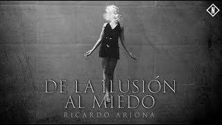 Смотреть клип Ricardo Arjona - De La Ilusión Al Miedo