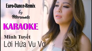 Lời Hứa Vu Vơ - Minh Tuyết - KARAOKE - Petersounds Remix - Modern Talking Style - Italo Disco