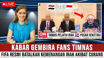 ALHAMDULILLAH! TIMNAS INDONESIA LOLOS PIALA DUNIA 2026, FIFA BATALKAN KEMENANGAN IRAK AKIBAT CURANG