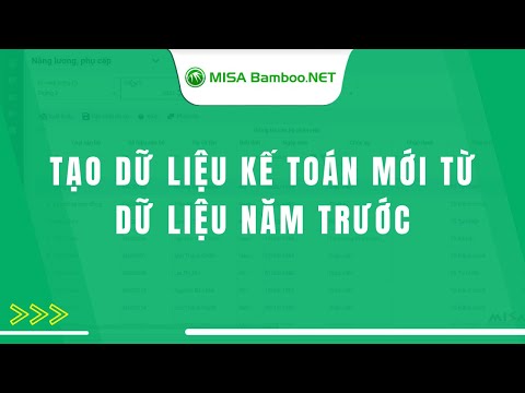 Tạo mới dữ liệu năm 2021 trên phần mềm MISA Bamboo.NET | Kế toán xã MISA