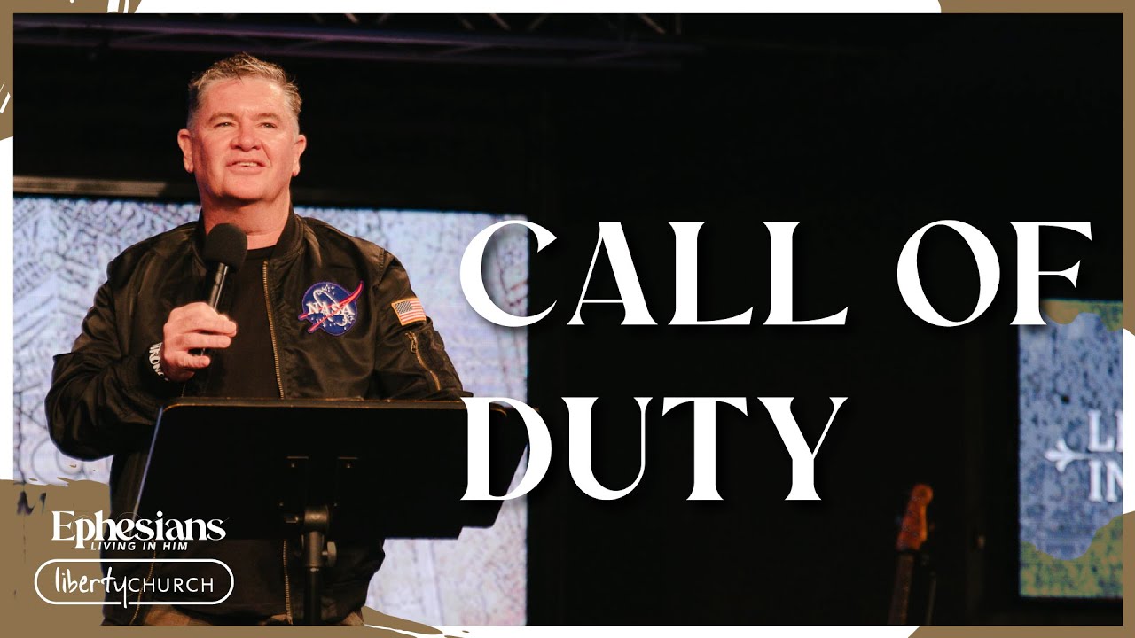 Call Of Duty [] Ephesians [] Part 10 [] Pastor DJ McPhail [] Liberty ...