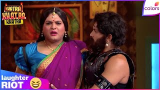 Khatra Khatra Khatra | Bharti's CRAZY Bahubali ACT! | Colors TV