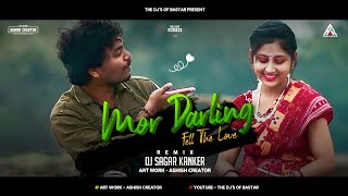 Mor Darling DJ Sagar Kanker (Original mix) 2022