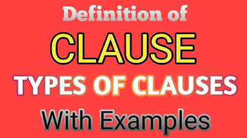 clause and types of clauses. Dependent & Independent Clause.Noun Clause.Adjective & Adverb Clause.ED