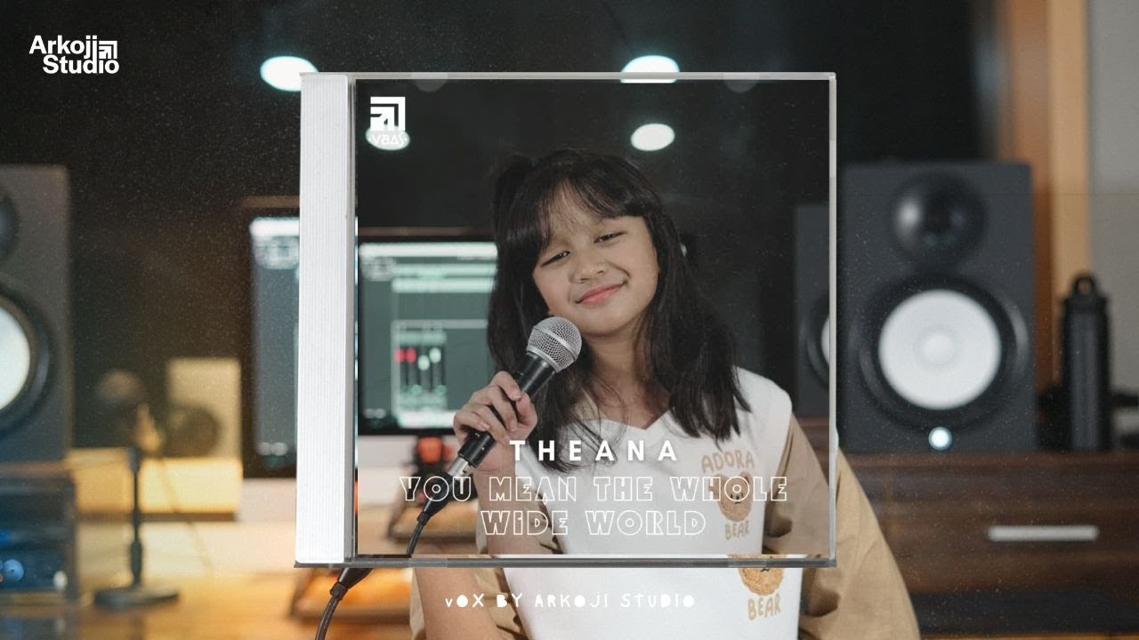 #VOXBYARKOJI | YOU MEAN THE WHOLE WIDE WORLD TO ME - CHRISTINA PERRI | COVER BY THEANA #VOXBYARKOJI | YOU MEAN THE WHOLE WIDE WORLD TO ME - CHRISTINA PERRI | COVER BY THEANA