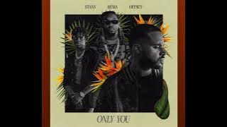 Stany ft Rema , Offset - ONLY YOU