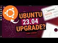 How to Upgrade to Ubuntu 23.04 Luner Lobster from 22.10 Kinetic Kodu | Ubuntu 22.10 to 23.04
