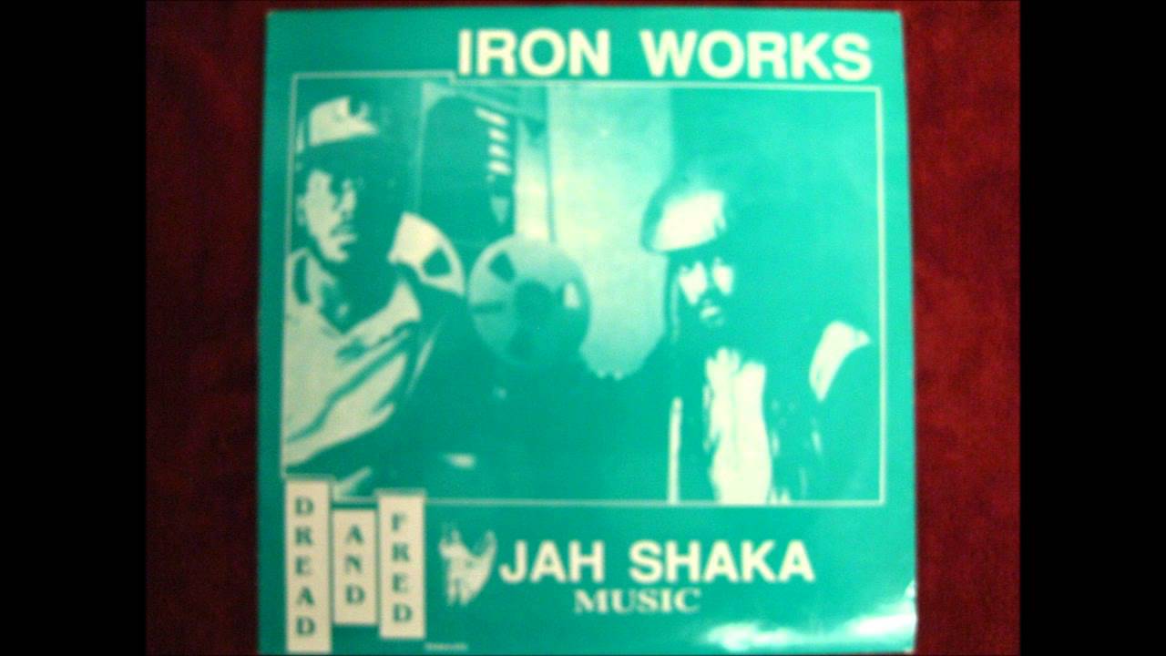iron works. dread and fred - YouTube