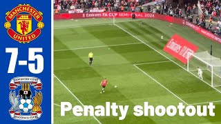 🔴Man United vs Coventry City PENALTY SHOOTOUT 7-5 and Reactions