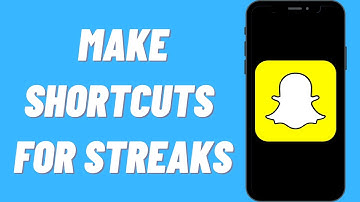 How To Make Snapchat Shortcuts For Streaks