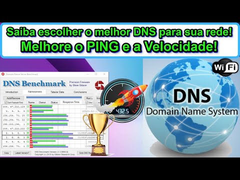 Melhore sua internet, saiba qual melhor DNS para sua região, Como escolher o melhor DNS