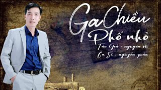 GA CHIỀU PHỐ NHỎ | NGUYỄN QUẢN | NHẠC XƯA 1975