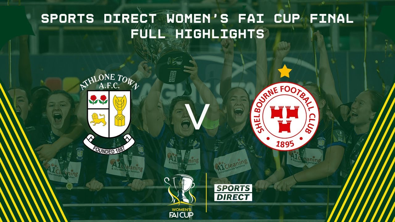 2023 Sports Direct Women's FAI Cup Final  Athlone Town 2-2 Shelbourne -  Athlone win 4-3 on pens 