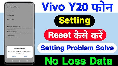Vivo Y20  Setting Reset Kaise kare || How To Reset Setting On Vivo Y20 || Setting Problem Solve