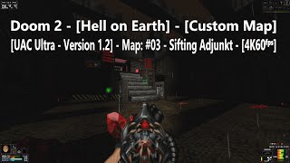 Project Brutality 3.0 - Doom 2 - [UAC Ultra] - Map: #03 - Sifting A. - [4K60ᶠᵖˢ] - [100% Secrets]