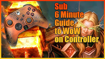 Master Controller Gameplay with Top WoW Addons: Console Port, DynamicCam, and Immersion