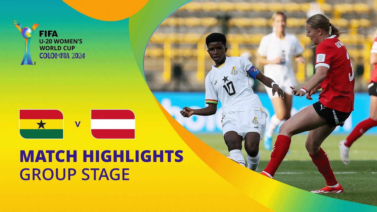 Ghana v Austria | FIFA U-20 Women's World Cup Colombia 2024 | Match Highlights