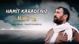 Hamid karadeniz navê te Resimi