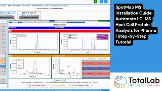 Spotmap Ms Installation Guide Automate Lc-Ms Host Cell Protein Analysis Step-By-Step Tutorial