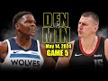 Denver Nuggets vs Minnesota Timberwolves Full Game 5 Highlights - May 14, 2024 | 2024 NBA Playoffs