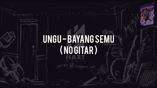 Ungu - Bayang Semu(NO GITAR) Vocal+Chord+Lyric screenshot 4