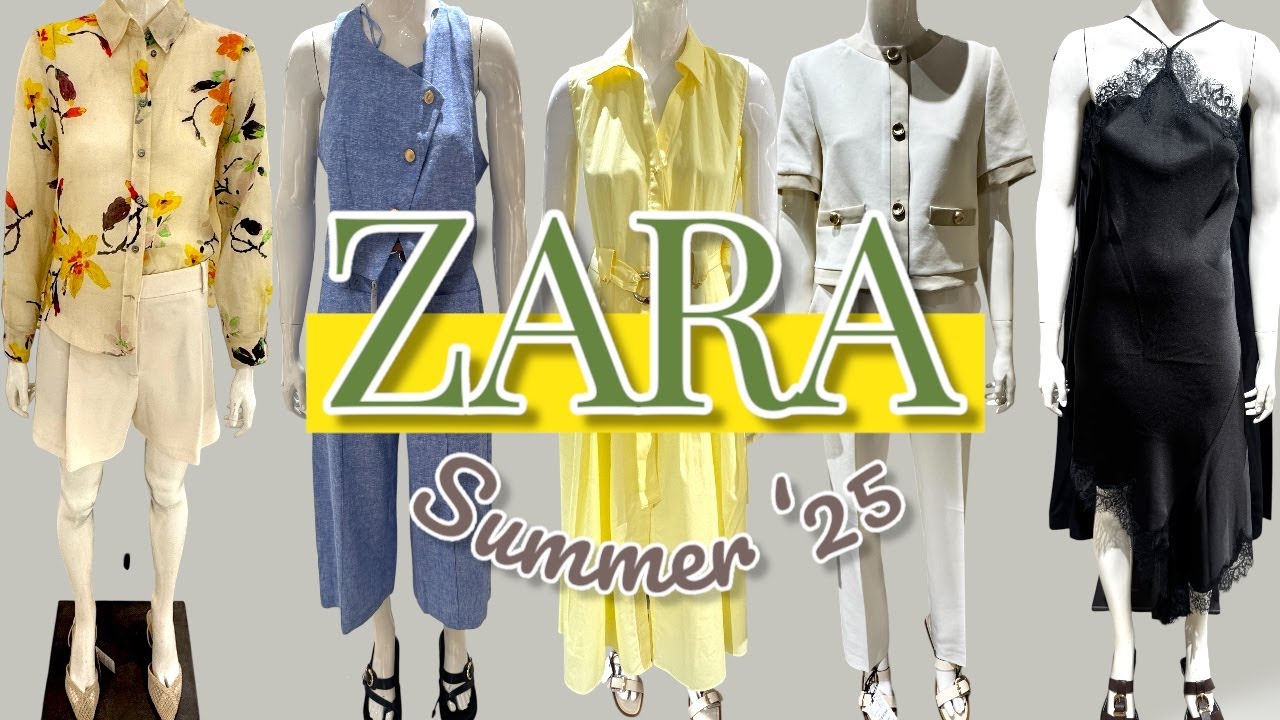 ZARA SUMMER JULY 2025