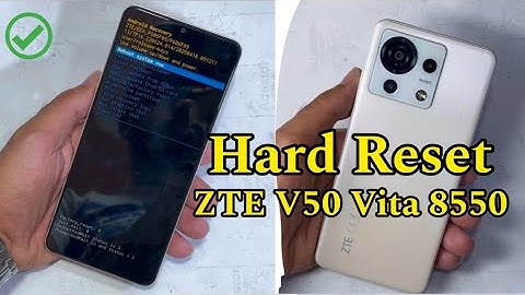 How To Hard Reset ZTE V50 Vita 8550