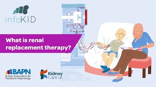 What is renal replacement therapy? | Kidney disease | infoKID