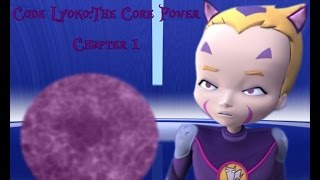 Code Lyoko The Core Power Chapter 1 (1-6)