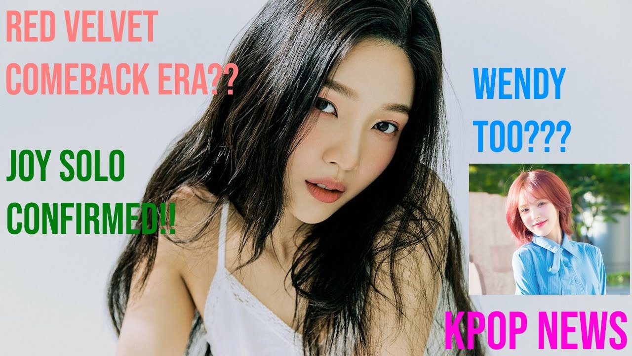 Red Velvet Comeback Era?? 💚Joy’s Solo Comeback Confirmed — Is Wendy Next?💙 | KPOP News