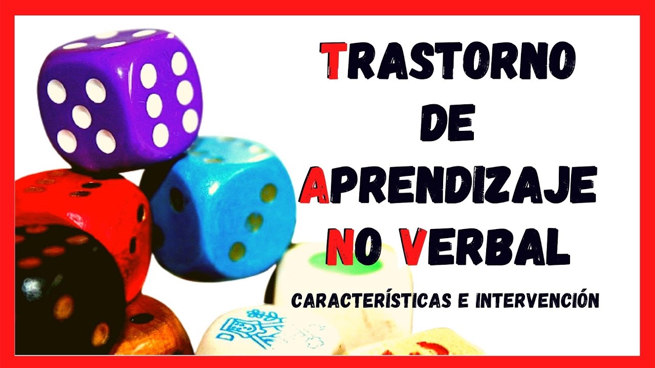 ✳️ ¿Qué es el TRASTORNO de APRENDIZAJE No VERBAL?  - Te contamos TODO sobre el TANV