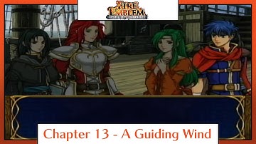 Fire Emblem: Path of Radiance | Playthrough | Chapter 13: A Guiding Wind