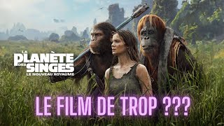 (CRITIQUE) LA PLANÈTE DES SINGES LE NOUVEAU ROYAUME LE FILM DE TROP ???