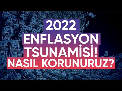 2022 Enflasyon Tsunamisinden Nasıl Korunuruz - Dünyanın Haberi 241 - 09.01.2022