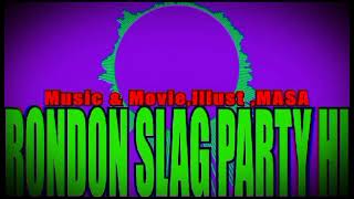 London Slag Party High (ver INSOMNIA)