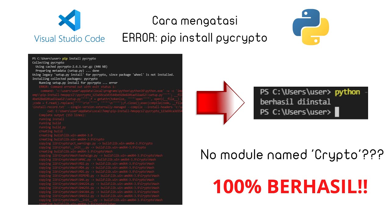 Cara mengatasi ERROR: pip install pycrypto || No module named 'Crypto' Pada python - YouTube Cara Mengatasi Error: Pip Install Pycrypto || No Module Named 'Crypto' Pada Python - Youtube