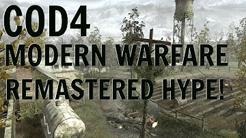 CoD4 Modern Warfare Remastered Hype! (Overgrown Free-For-All)
