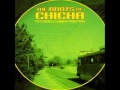 the roots of chicha - 04. los destellos - a patricia