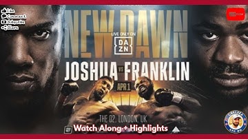 Anthony Joshua vs Jermaine Franklin LIVE Watvh Along + Highlights