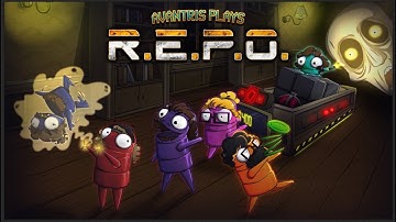 Avantris Plays R.E.P.O. | Spooky Hilarity with First-Time Players